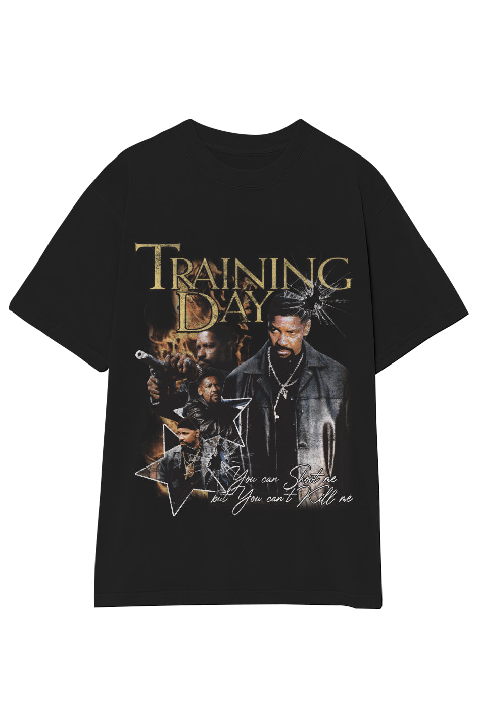 TRAINING DAY: YOU CAN'T KILL ME TEE 