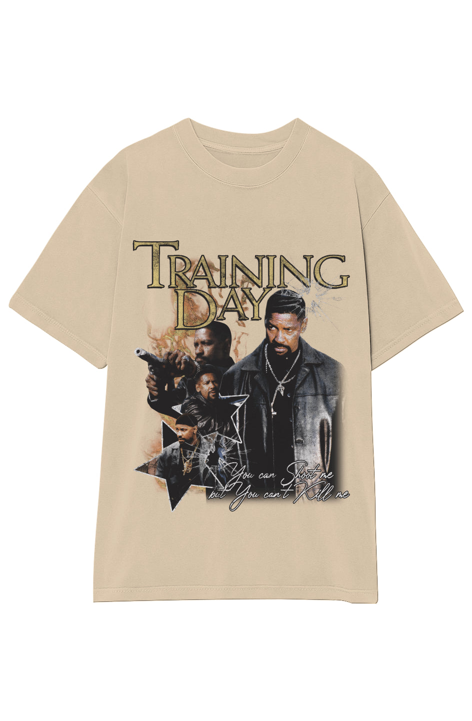 TRAINING DAY: YOU CAN'T KILL ME TEE