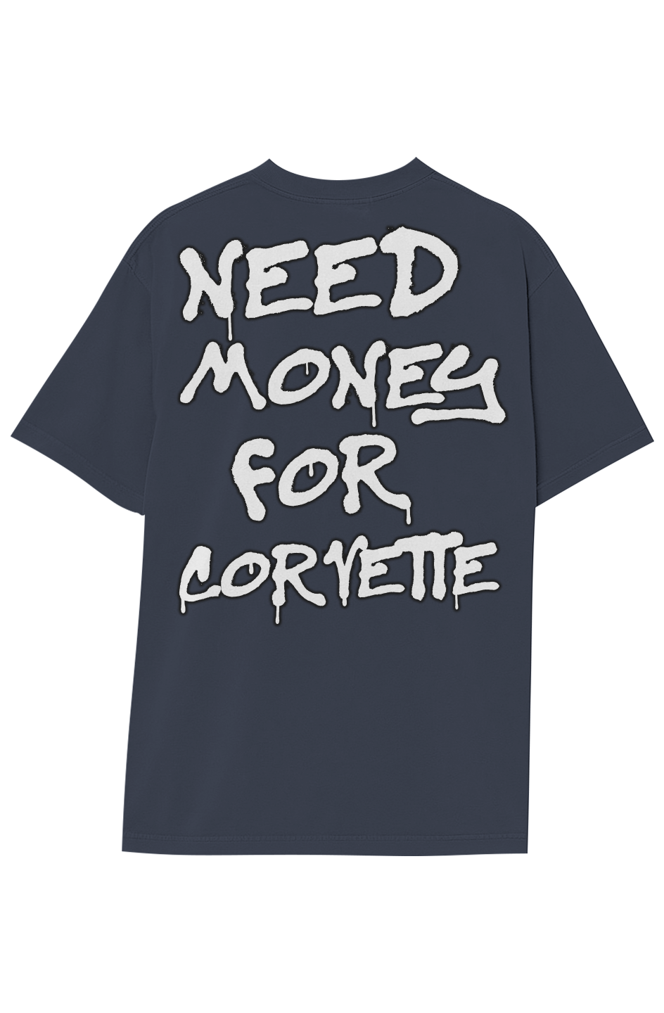 NEED MONEY FOR CORVETTE TEE