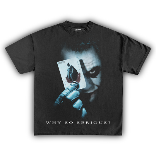 JOKER WHY SO SERIOUS? VINTAGE TEE