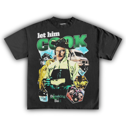 BREAKING BAD LET HIM COOK TEE