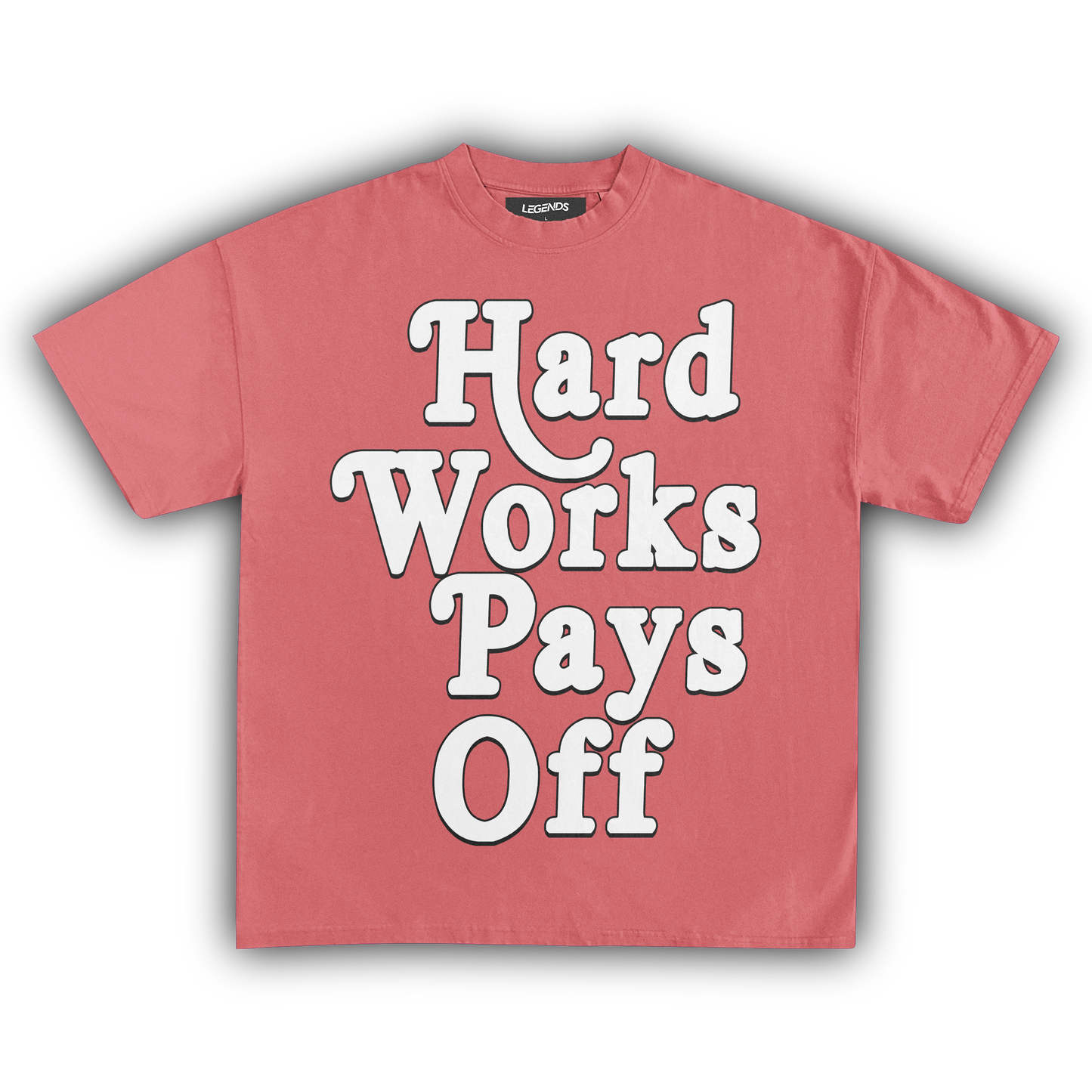 HARD WORK PAYS OFF TEE