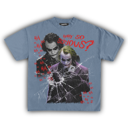 WHY SO SERIOUS? JOKER TEE